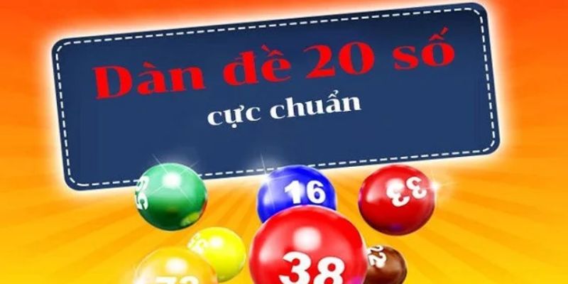 Cập nhật chi tiết các cách bắt số trong dàn lô 20 khi nuôi khung 3 ngày